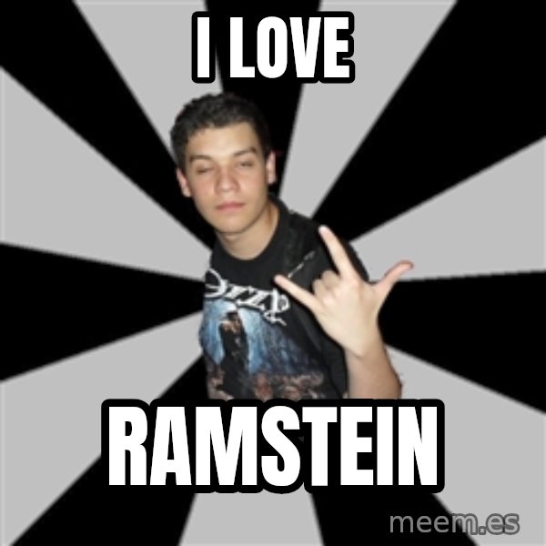 Metal Boy From Hell meme: i love / ramstein