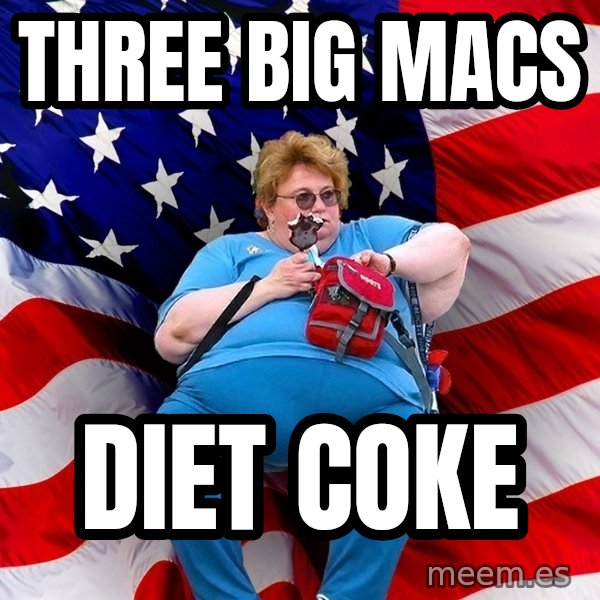 Obese American meme: three big macs / diet coke