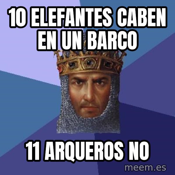 Age Of Empires meme: 10 elefantes caben en un barco / 11 arqueros no