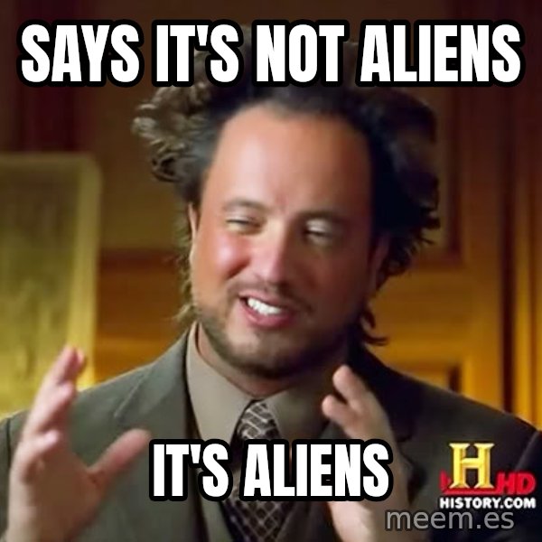 Giorgio A Tsoukalos Hair meme: says it's not aliens / it's aliens