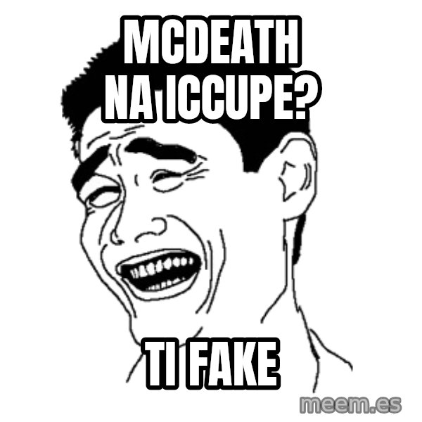Yaomingpokefarm meme: MCDEATH NA ICCUPE? / TI FAKE