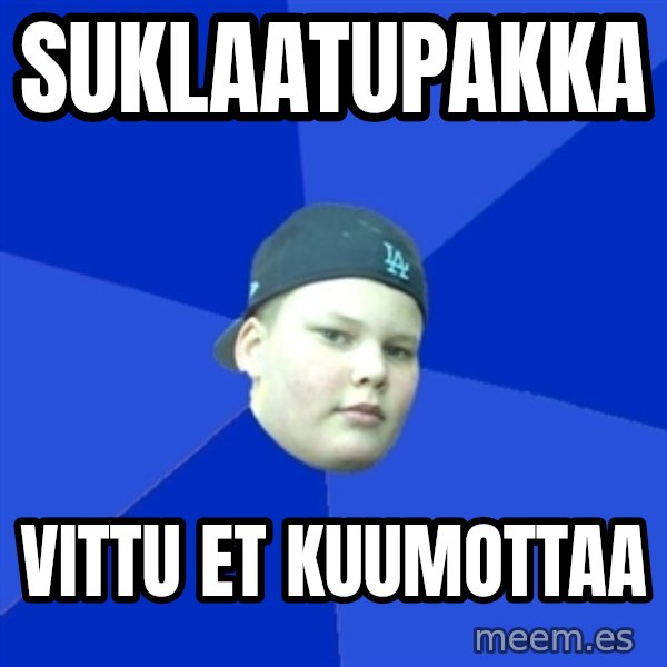 Jonnen Neuvo meme: suklaatupakka / vittu et kuumottaa
