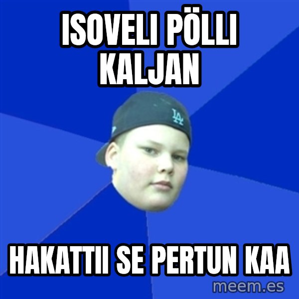 Jonnen Neuvo meme: isoveli pölli kaljan / hakattii se pertun kaa