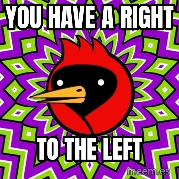 Omsk Crow meme: you have a right / to the left