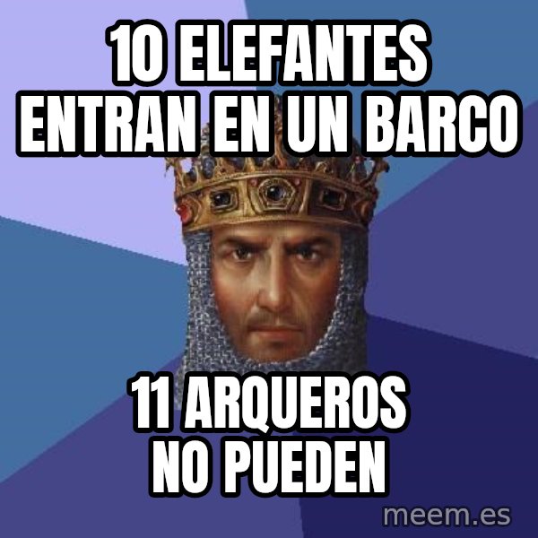 Age Of Empires meme: 10 elefantes entran en un barco / 11 arqueros no pueden
