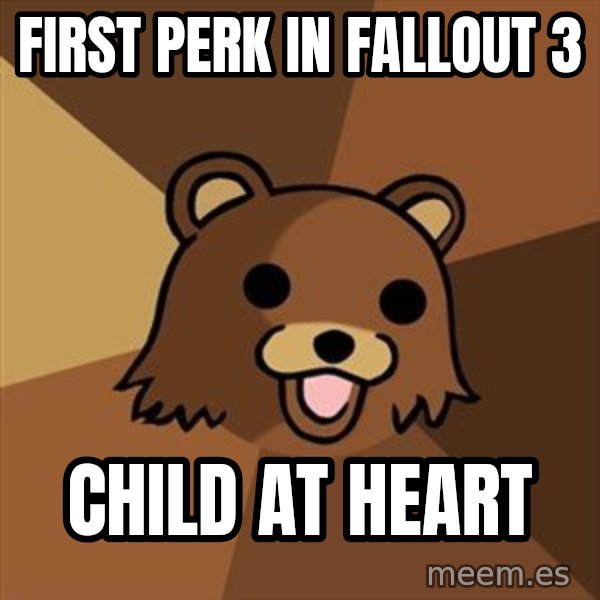 Pedobear meme: first perk in fallout 3 / child at heart
