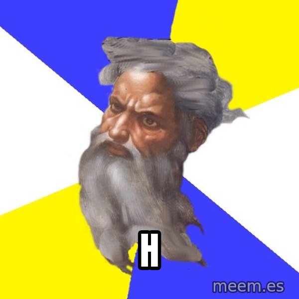 God meme: h