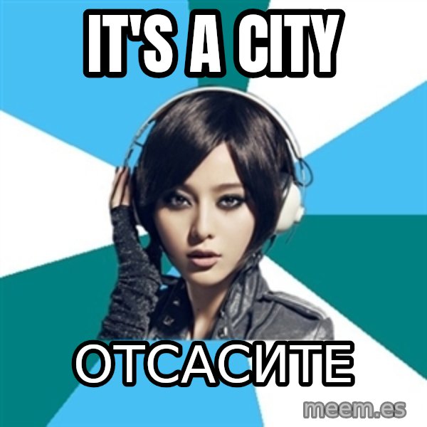 Crafty Interpreter meme: It's a city / Отсасите