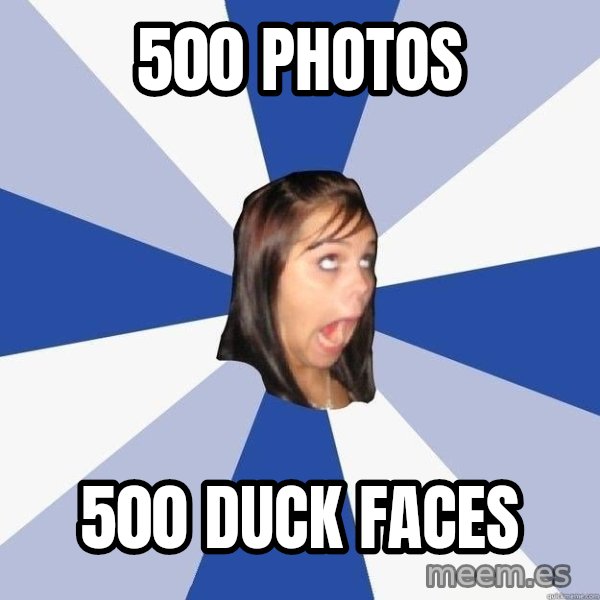 Annoying Facebook Girl meme: 500 photos / 500 duck faces