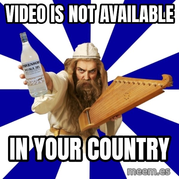 FinnishProblems meme: video is not available / in your country