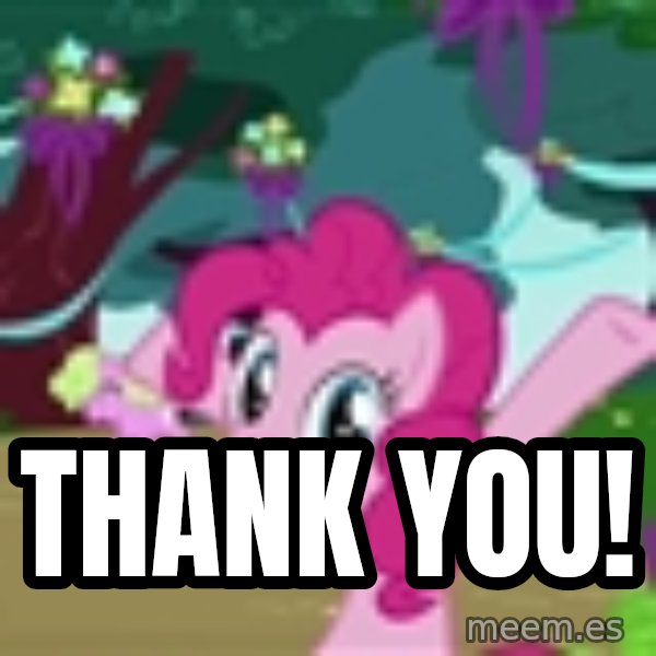 My Little Pony meme: THANK YOU!
