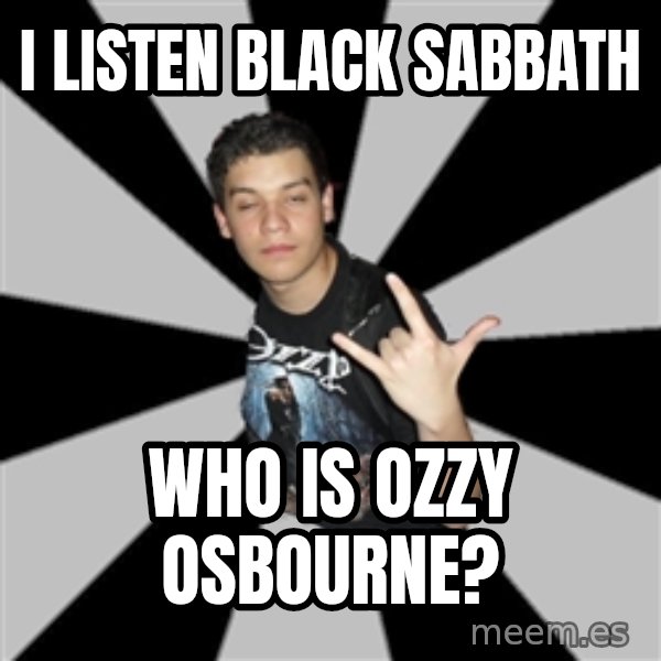 Metal Boy From Hell meme: i listen black sabbath / who is ozzy osbourne?