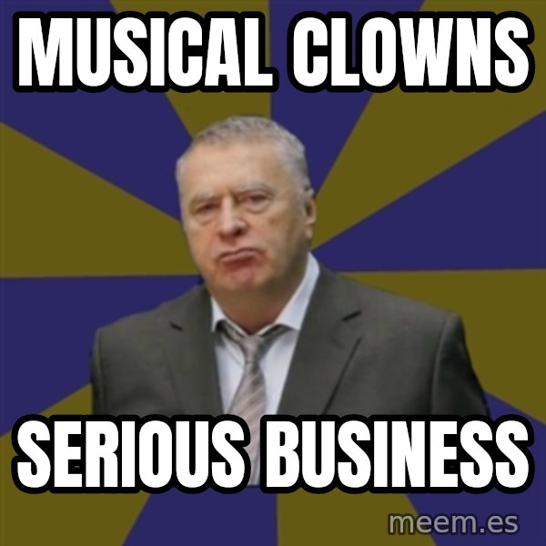 Vladimir Zhirinovsky meme: musical clowns / serious business