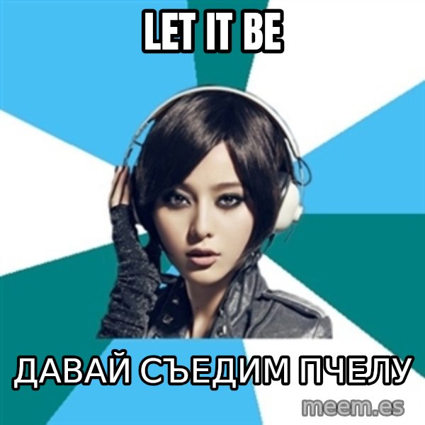 Crafty Interpreter meme: LET IT BE / давай съедим пчелу