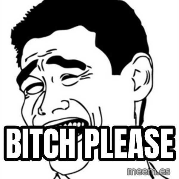 Yao Ming meme: bıtch please