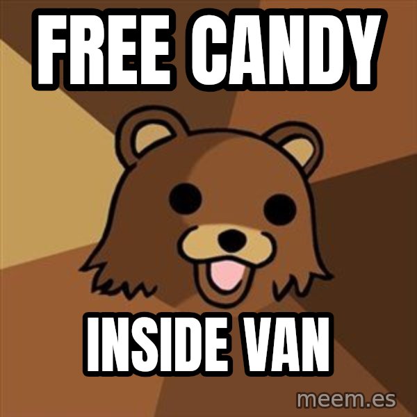 Pedobear meme: Free Candy / Inside Van