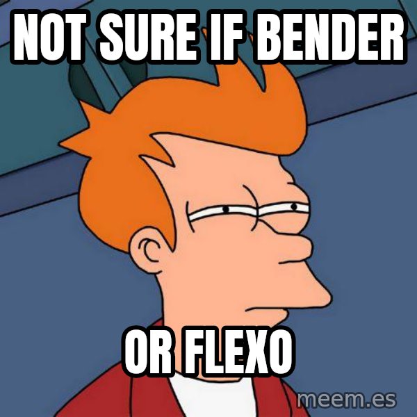 Futurama Fry meme: not sure if bender / or flexo