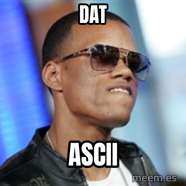 Dat Ass meme: dat / ascii