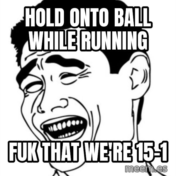 Yao Ming meme: hold onto ball while running / fuk that we're 15-1