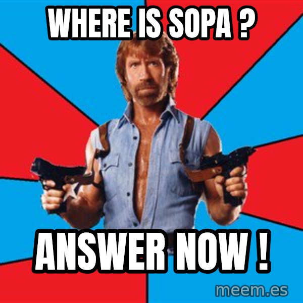 Chuck Norris  meme: Where is SOPA ? / Answer now !