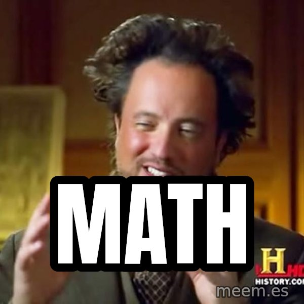 Ancient Aliens meme: MATH