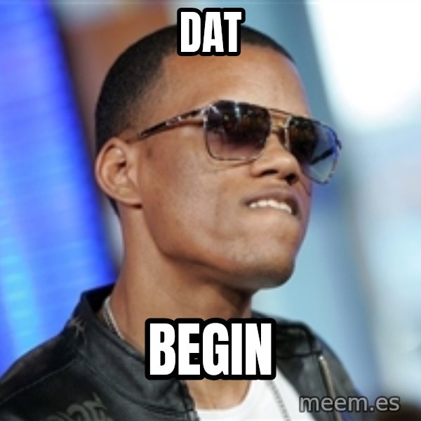 Dat Ass meme: DAT / BEGIN