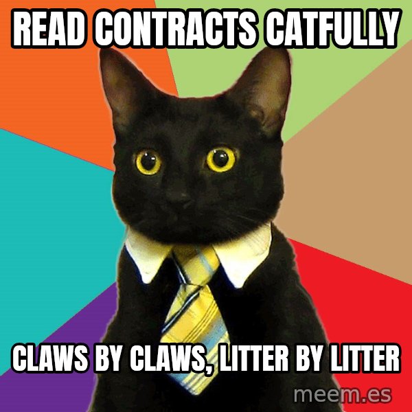 Business Cat meme: Read contracts catfully / Claws by claws, litter by litter