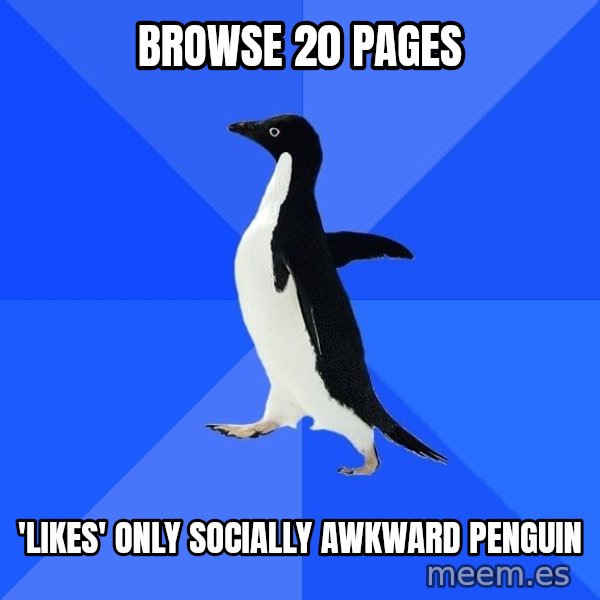 Socially Awkward Penguin meme: browse 20 pages / 'likes' only socially awkward penguin