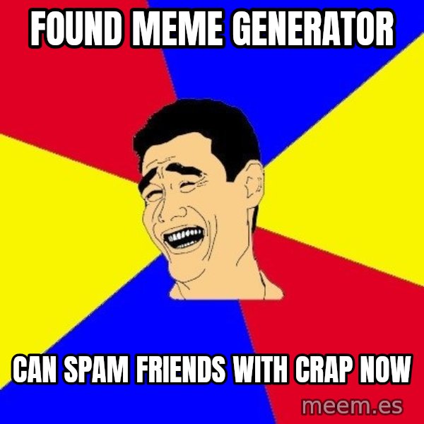 journalist meme: found meme generator / can spam friends with crap now