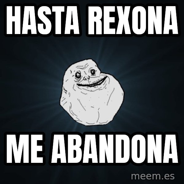 Forever Alone meme: Hasta rexona / me abandona