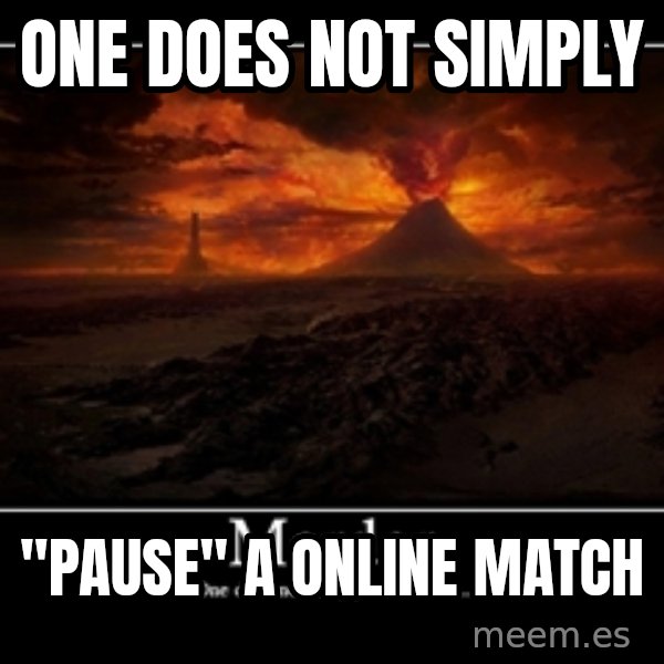 One Does Not Simply meme: ONE DOES NOT SIMPLY / "PAUSE" A ONLINE MATCH