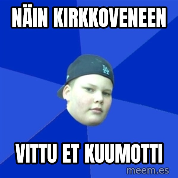 Jonnen Neuvo meme: näin   kirkkoveneen / vittu  et   kuumotti