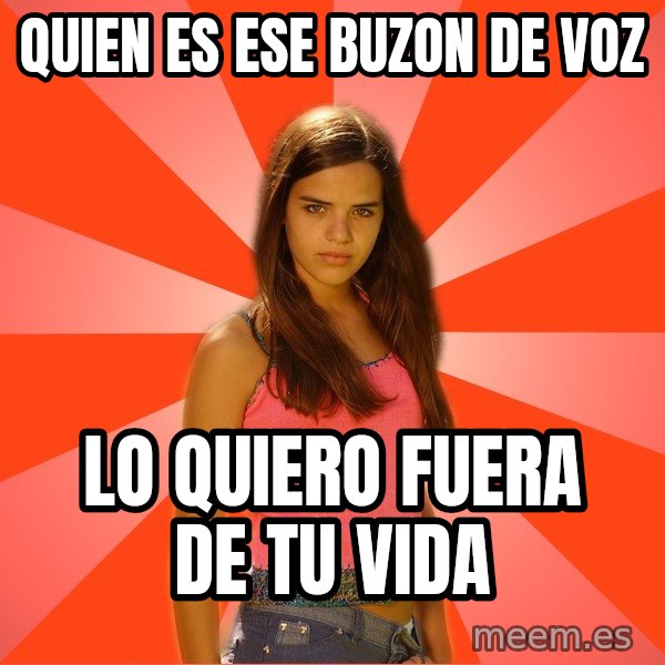 Jealous Girl meme: quien es ese buzon de voz / lo quiero fuera de tu vida