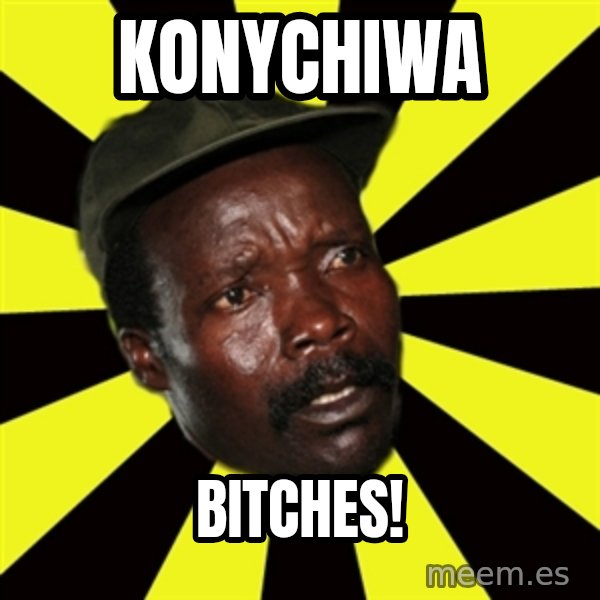 KONY THE PIMP meme: Konychiwa / bitches!