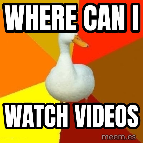Technologically Impaired Duck meme: where can i / watch videos
