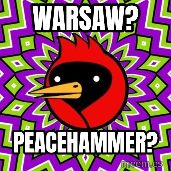 Omsk Crow meme: WARSAW? / PEACEHAMMER?
