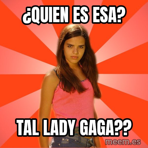 Jealous Girl meme: ¿quien es esa? / tal lady gaga??