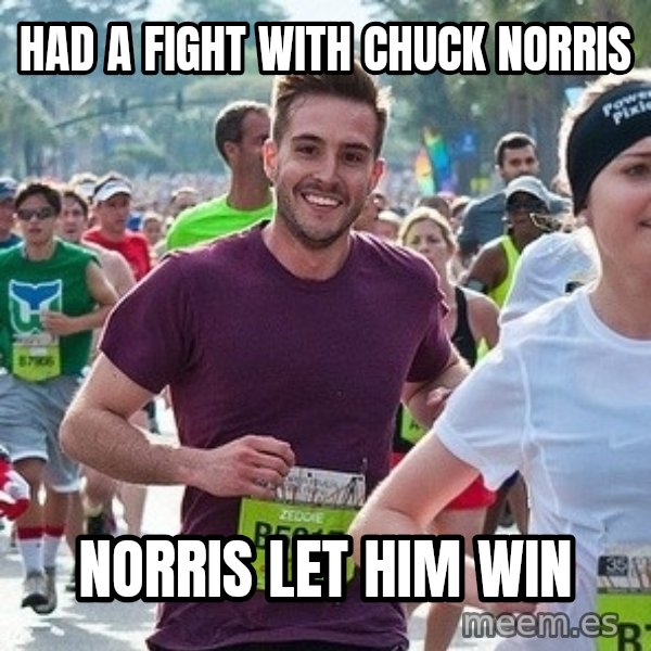 Ridiculously photogenic guy (Zeddie) meme: Had A Fight With Chuck Norris / Norris Let Him Win