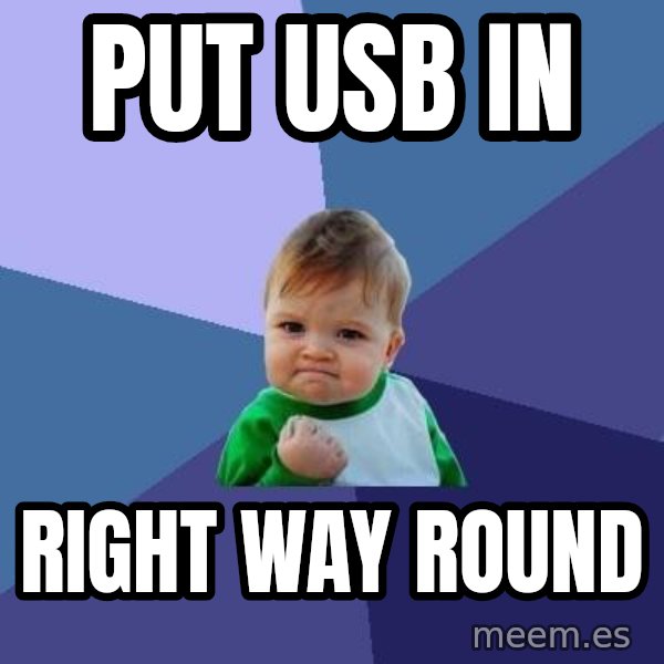 Success Kid meme: put USB in / right way round