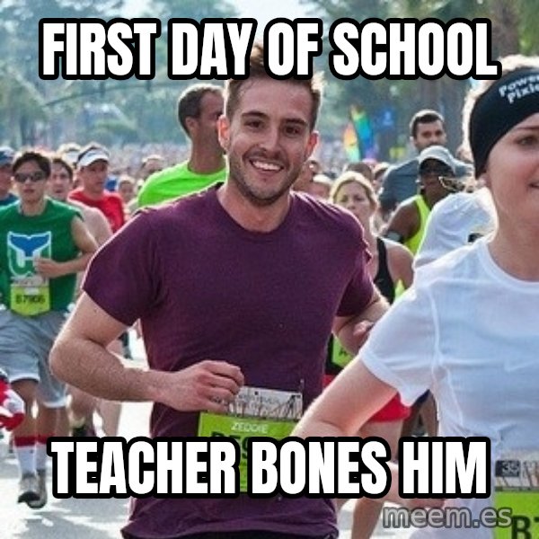 Ridiculously photogenic guy (Zeddie) meme: first day of school / teacher bones him