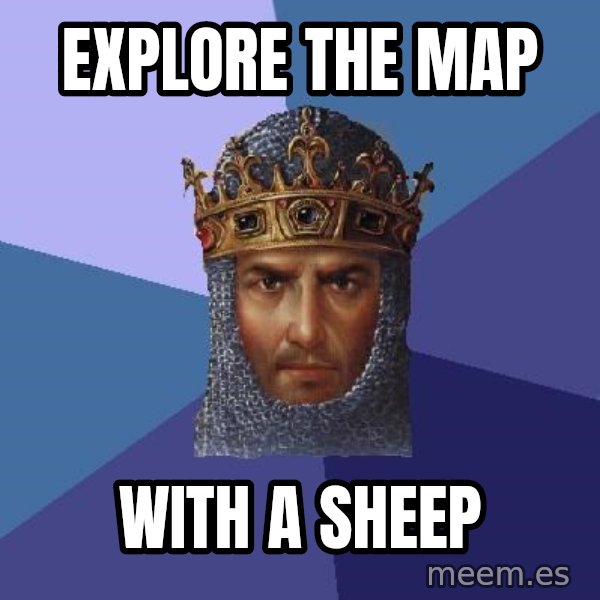 Age Of Empires meme: explore the map / with a sheep