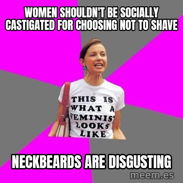 Feminist Cunt meme: women shouldn't be socially castigated for choosing not to shave / neckbeards are disgusting