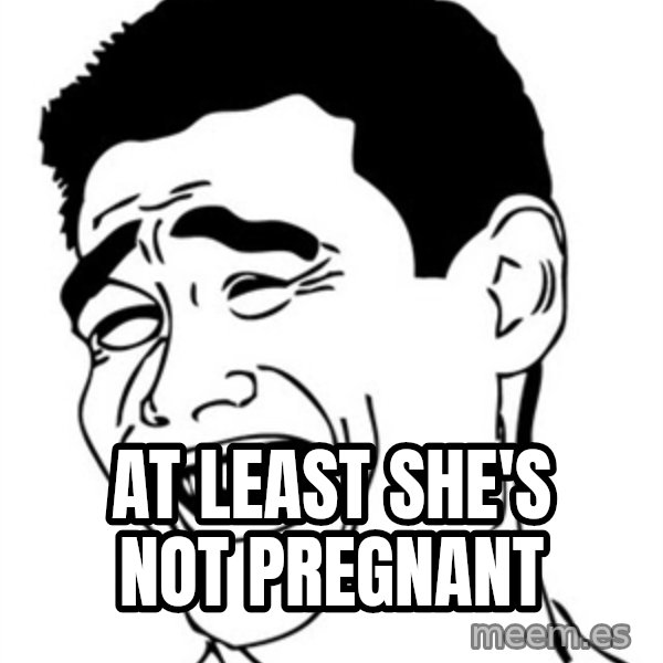 Yao Ming meme: At Least She's Not Pregnant