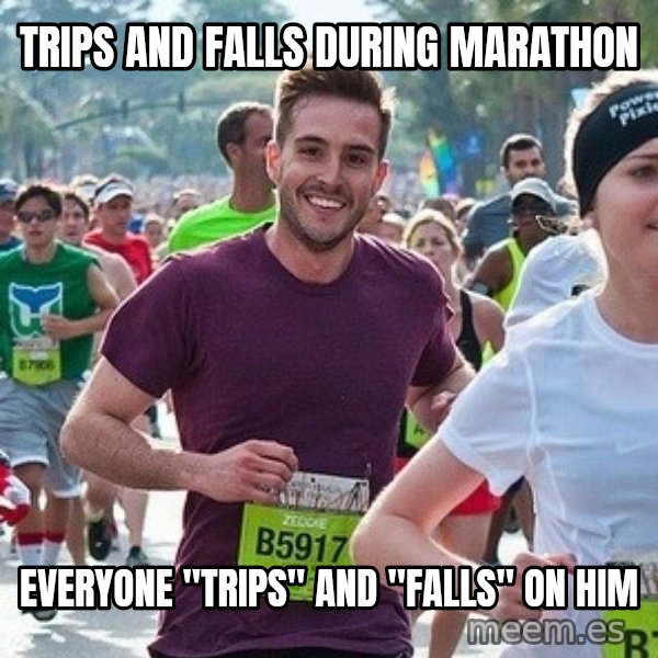 Ridiculously photogenic guy (Zeddie) meme: Trips and falls during marathon / everyone "trips" and "Falls" on him