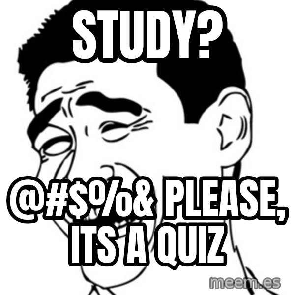 Yao Ming meme: study? / @#$%& please, its a quiz