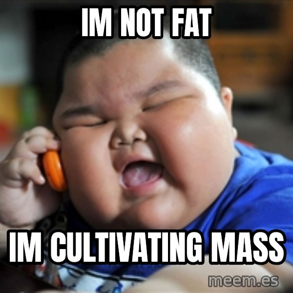 Fat Asian Kid meme: Im not fat / Im Cultivating Mass