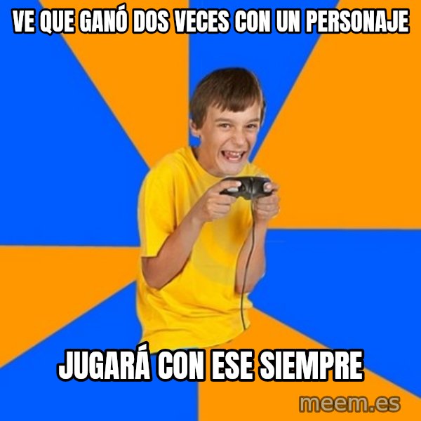 Annoying Gamer Kid meme: VE QUE GANÓ DOS VECES CON UN PERSONAJE / JUGARÁ CON ESE SIEMPRE