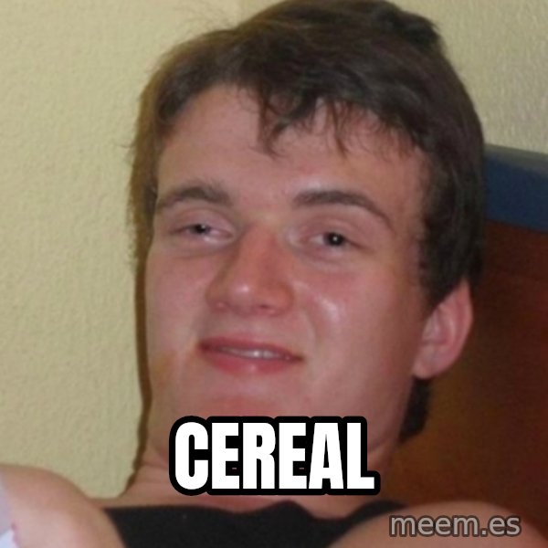 Stoner Stanley meme: cereal