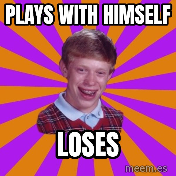 Unlucky Brian Strikes Again meme: plays with himself / loses