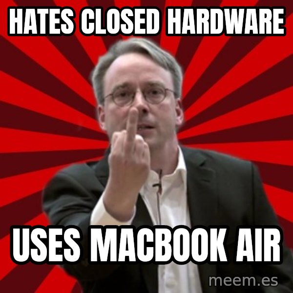 Angry Linus meme: Hates closed hardware / USES MACBOOK AIR